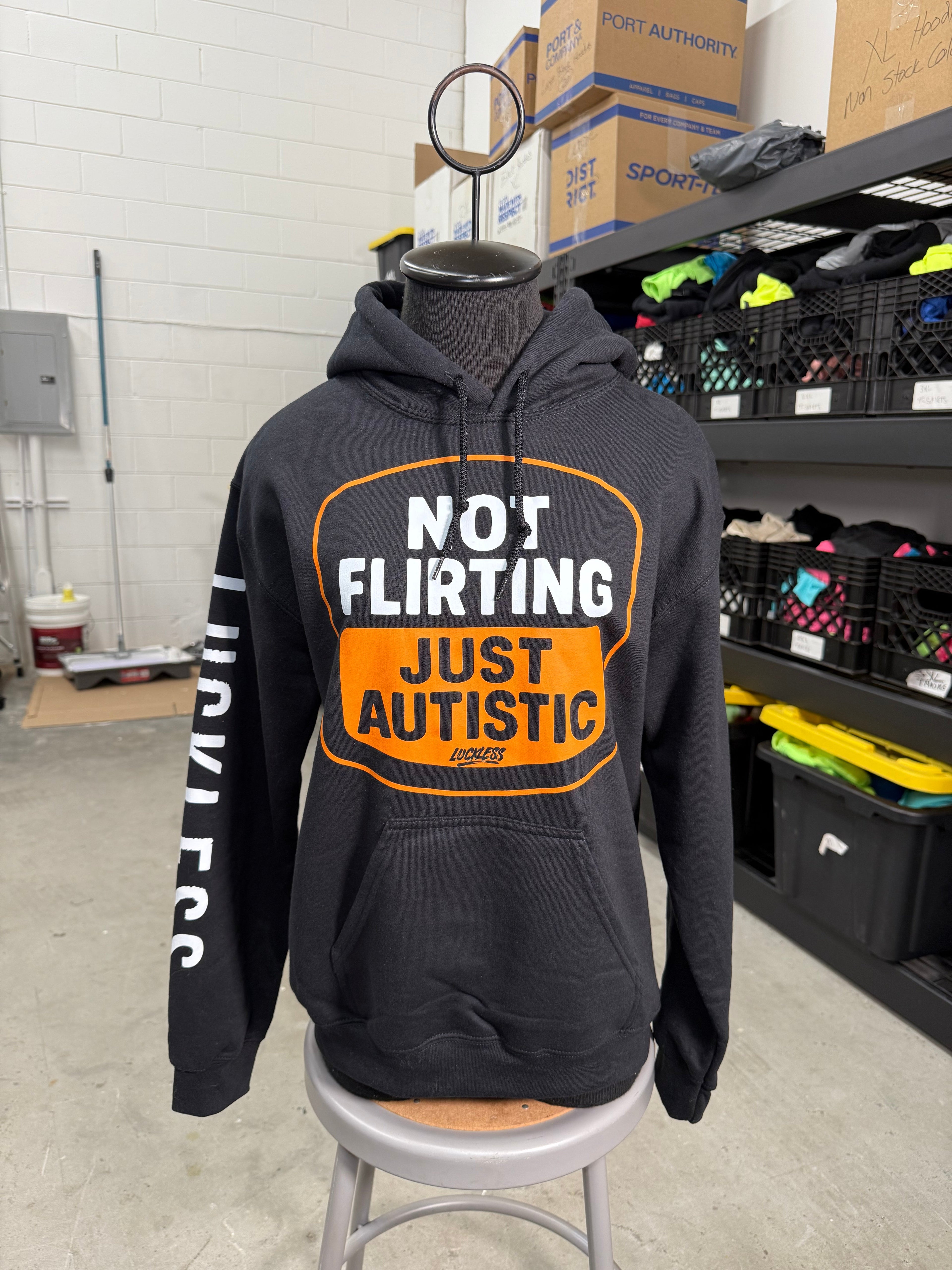 Not Flirting! Just Autistic Premium Hoodie by Luckless Outfitters