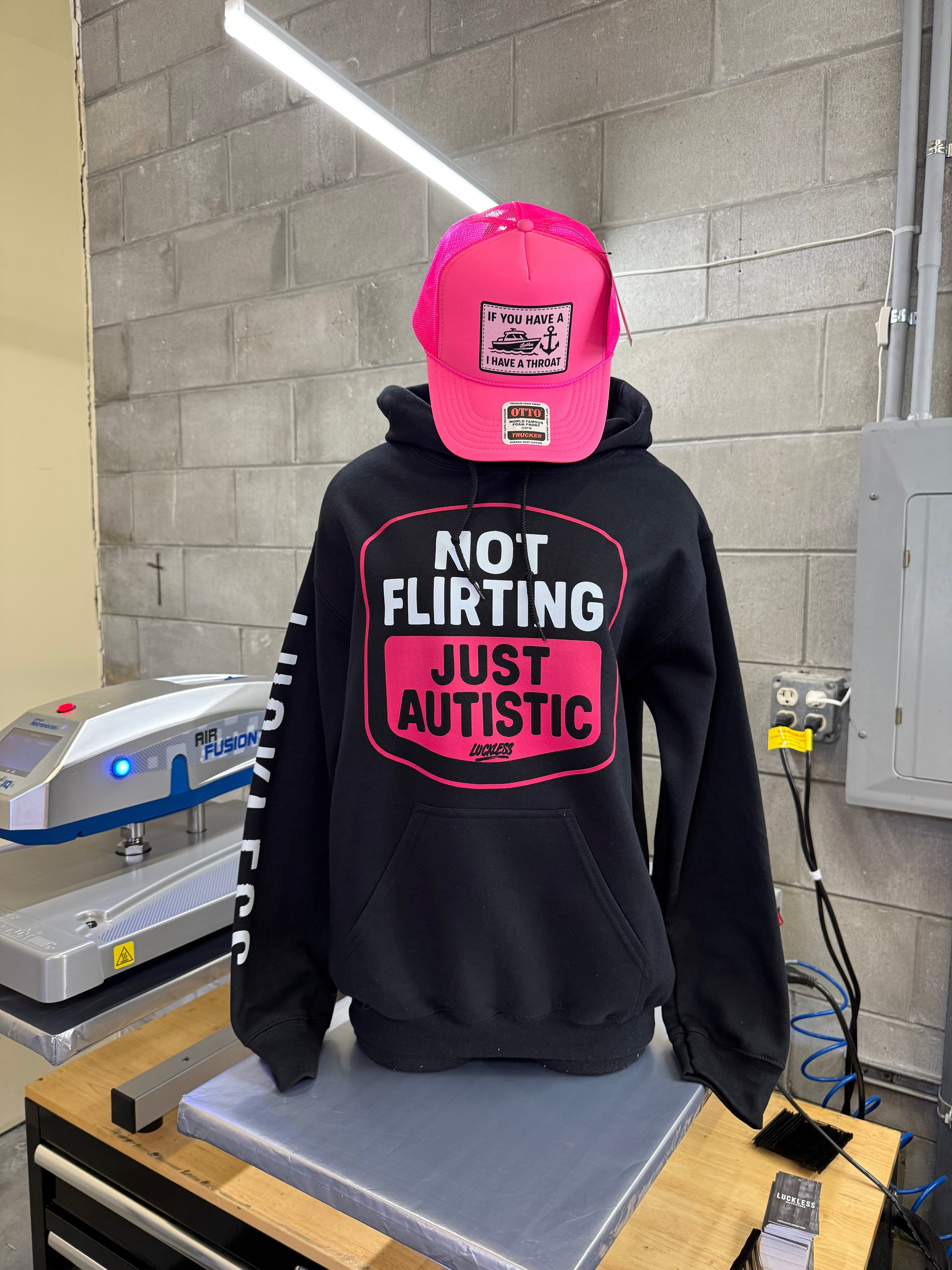 Not Flirting! Just Autistic Premium Hoodie by Luckless Outfitters