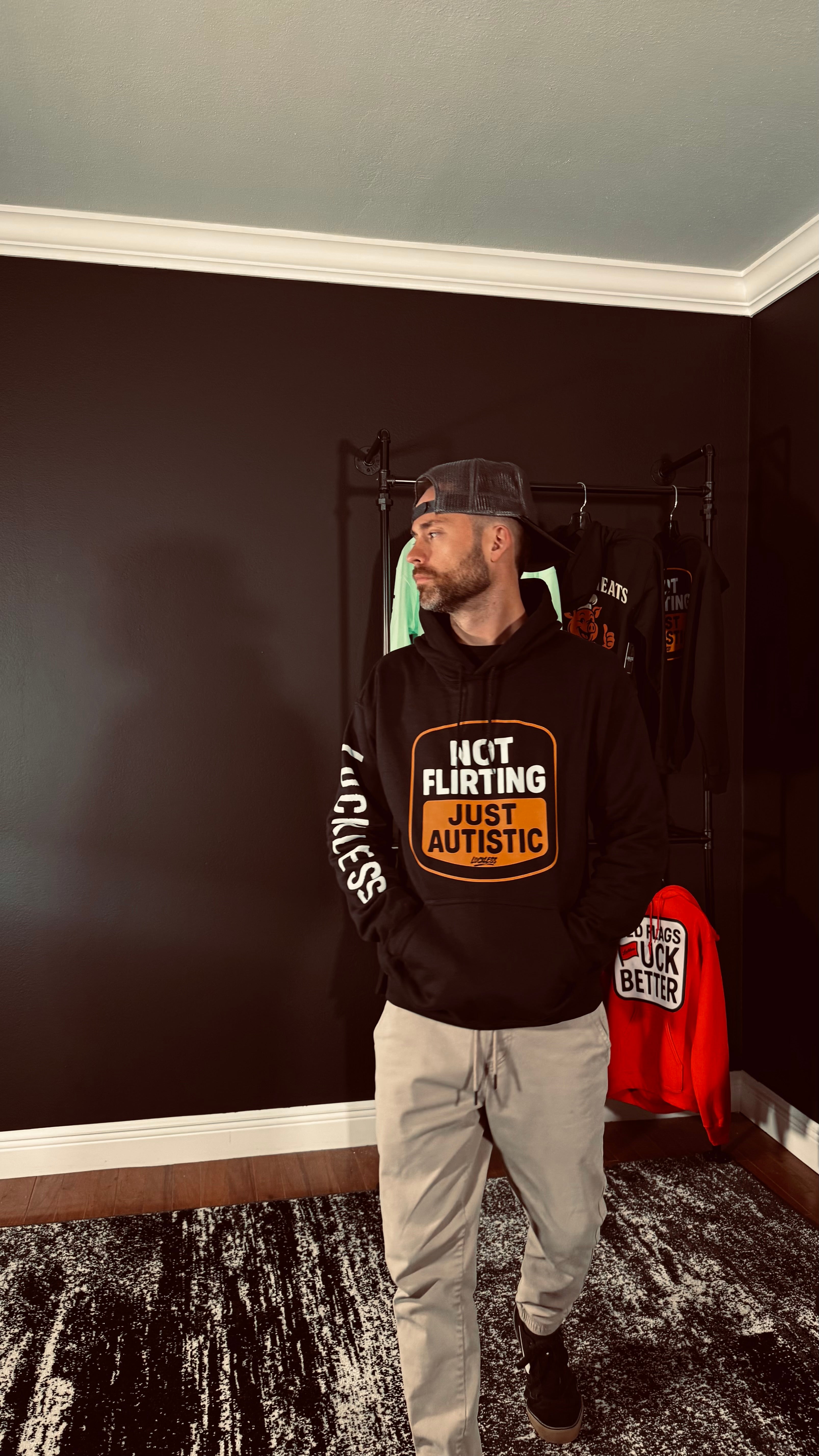 Not Flirting! Just Autistic Premium Hoodie by Luckless Outfitters