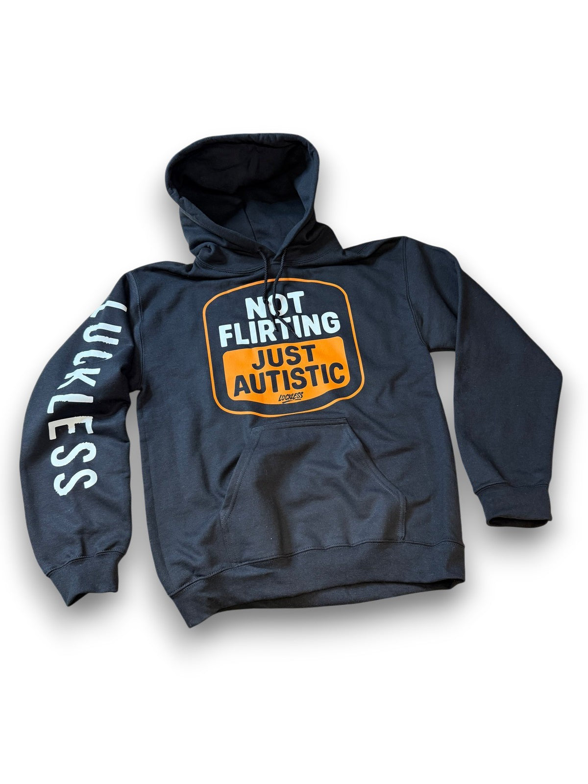 Not Flirting! Just Autistic Premium Hoodie by Luckless Outfitters