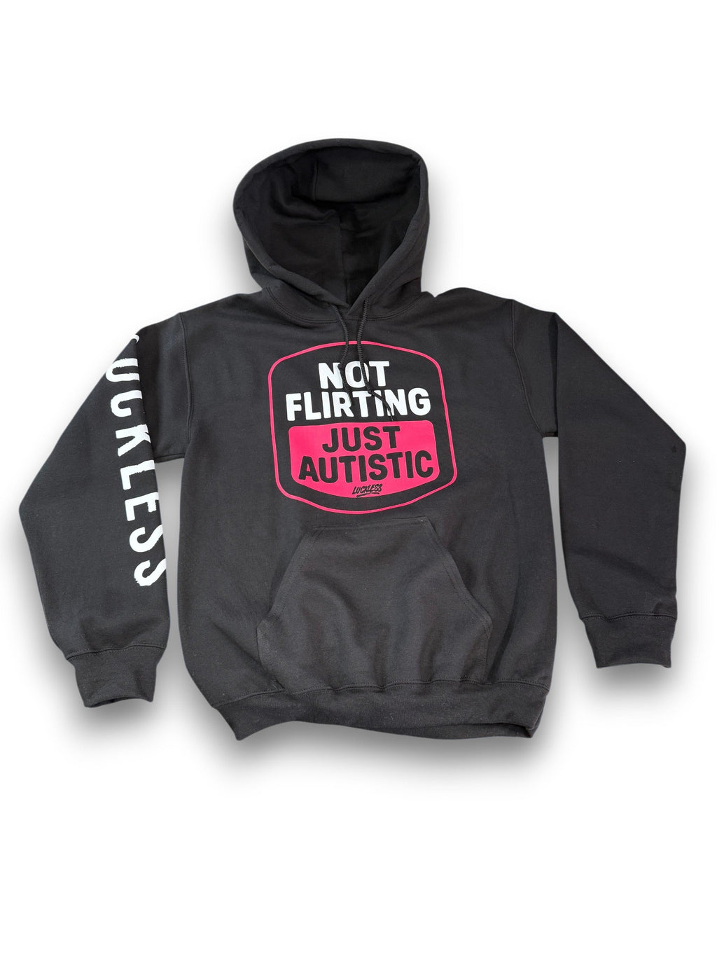 Not Flirting! Just Autistic Premium Hoodie by Luckless Outfitters